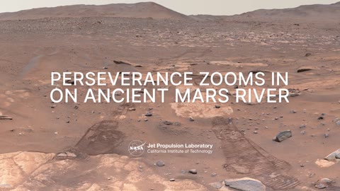 Perseverance Rover Zooms in on Ancient Mars River